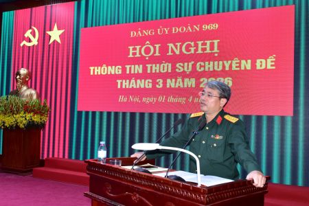 Đảng ủy Đoàn 969 thông báo thời sự chuyên đề tháng 3