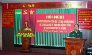 Đoàn 285 tổ chức quán triệt, triển khai các chỉ thị của Bộ Chính trị, Quân ủy Trung ương, Bộ Quốc phòng