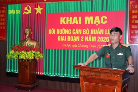 Đoàn 285 tổ chức khai mạc lớp bồi dưỡng cán bộ huấn luyện  giai đoạn 2 năm 2026